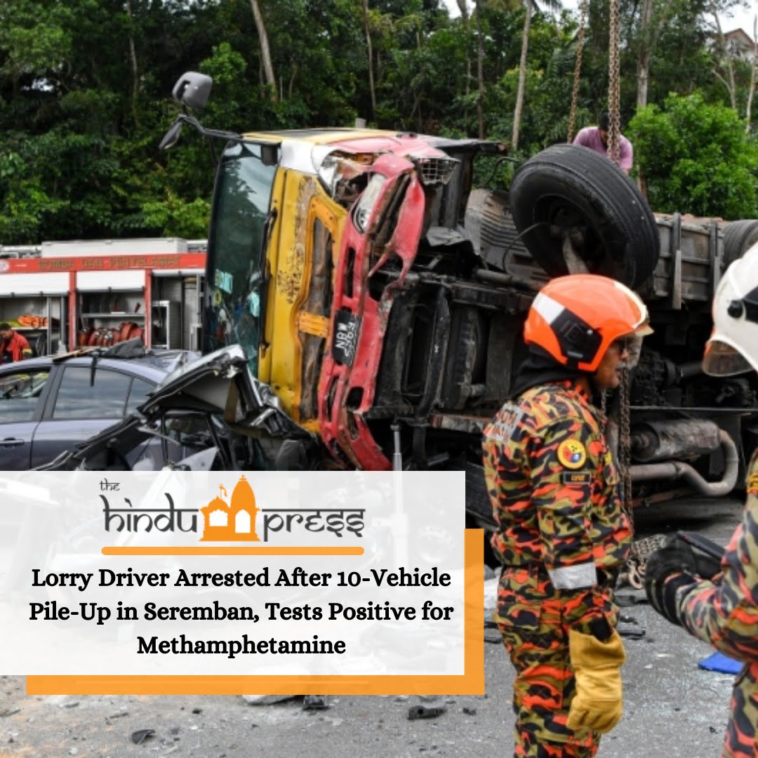 Lorry Driver Arrested After 10-Vehicle Pile-Up in Seremban, Tests Positive for Methamphetamine