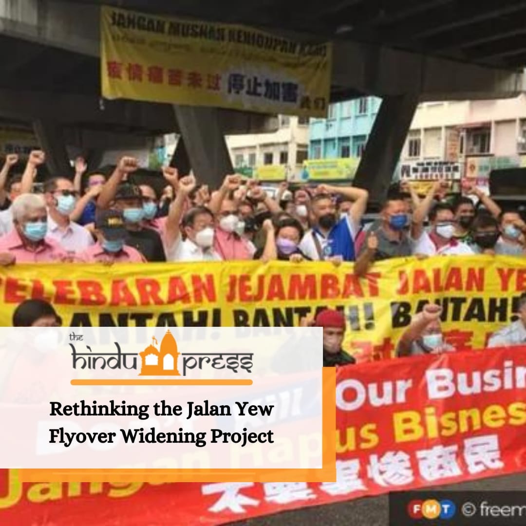 Rethinking the Jalan Yew Flyover Widening Project