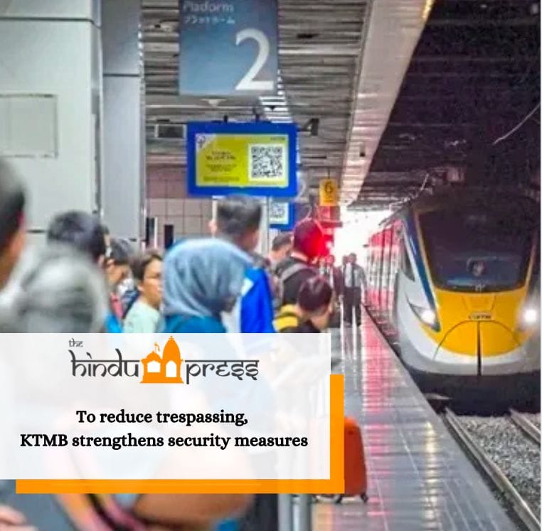 To reduce trespassing, KTMB strengthens security measures